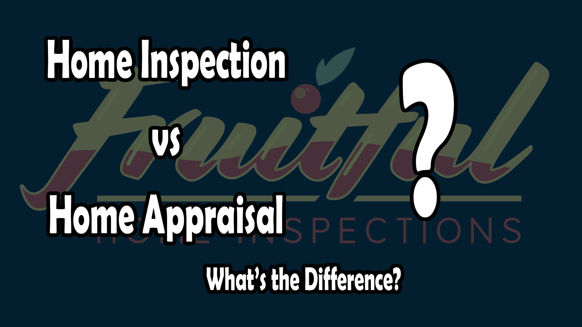 Appraiser vs Home Inspector Fruitful Home Inspections of Las Vegas